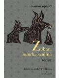 Zuhan, mintha szállna