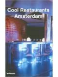 Cool Restaurants - Amsterdam