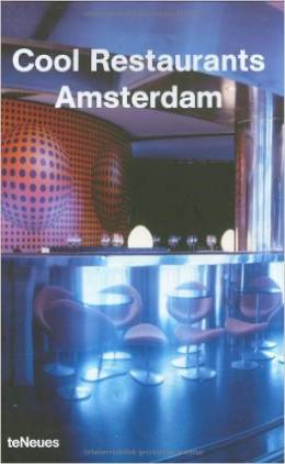 Cool Restaurants - Amsterdam