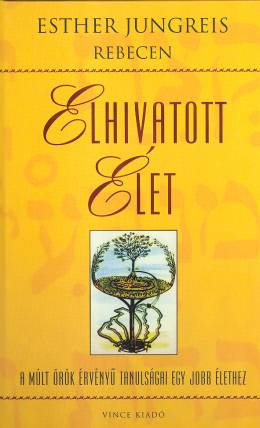 Elhivatott élet