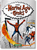 The Marvel Age of Comics 1961–1978. 45th Anniversary Edition