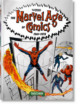 The Marvel Age of Comics 1961–1978. 45th Anniversary Edition