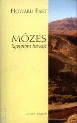 Mózes - Egyiptom hercege