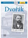 Dvorak: His Life and Music