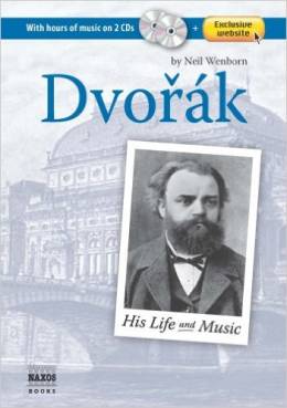 Dvorak: His Life and Music