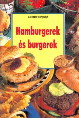 Hamburgerek és burgerek