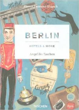 Berlin, Hotels & More