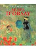 Kunst & Architektur: Musée d'Orsay