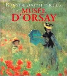 Kunst & Architektur: Musée d'Orsay