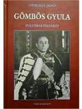 Gömbös Gyula: politikai pályakép