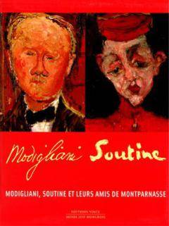 Modigliani, Soutine et leurs amis de Montparnasse